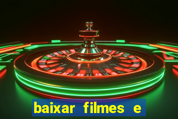 baixar filmes e series em mp4